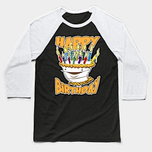 Happy Birthday Cake Baseball T-Shirt